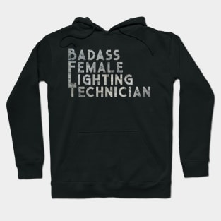 Badass Female Lighting Technician Hoodie